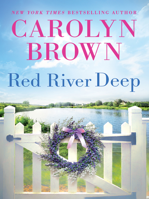 Title details for Red River Deep by Carolyn Brown - Available